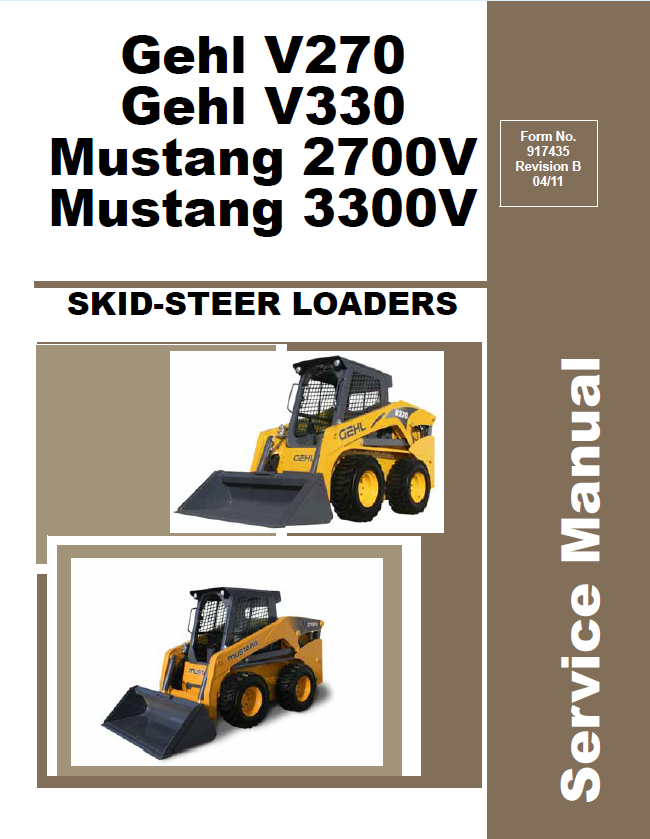 GEHL V270 V330 Mustang 2700V 3300V Skid Steer Service Manual PDF