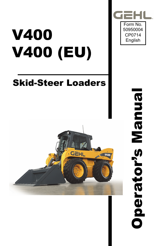GEHL V400 V400 (EU) Skid-Steer Loader Operator Manual PDF Download