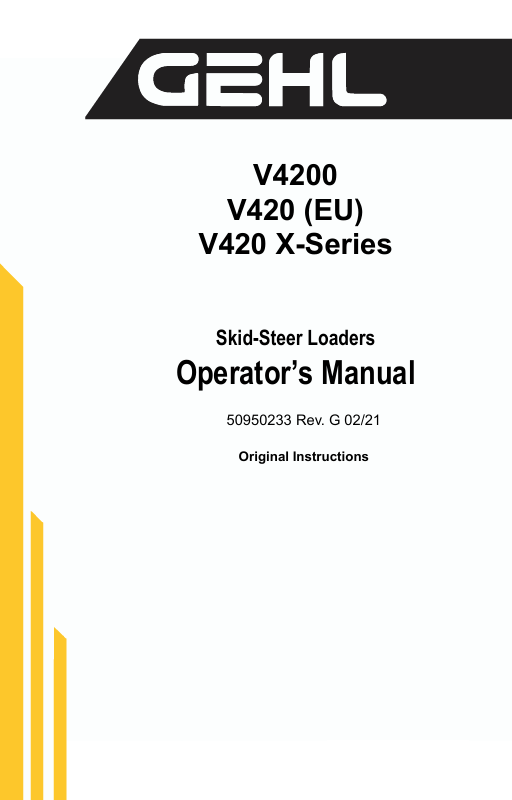 GEHL V420 & V420 X-Series Skid-Steer Loader Operator Manual PDF