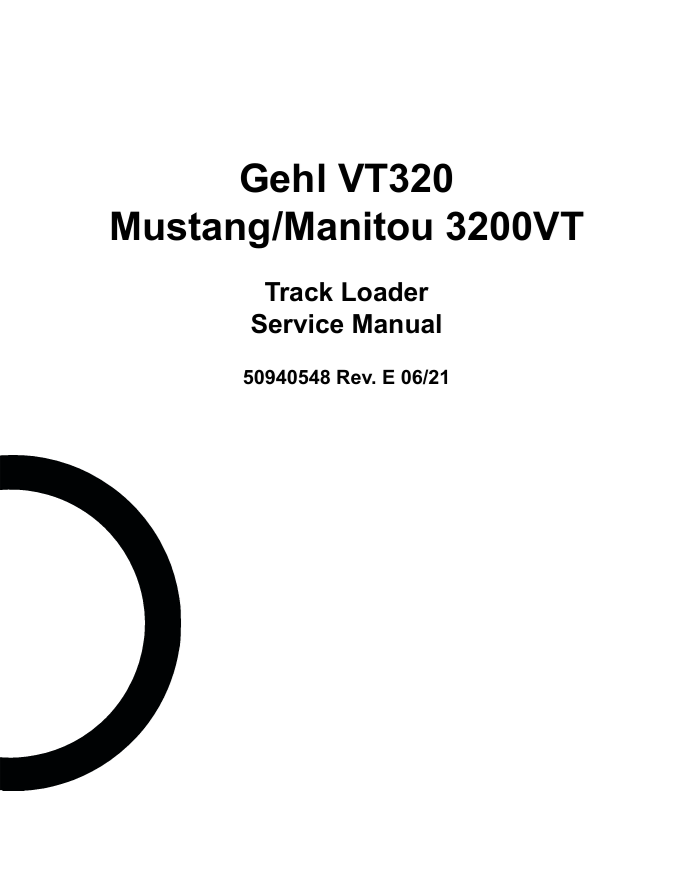 GEHL VT320 Mustang 3200VT Track Loader Service Manual PDF