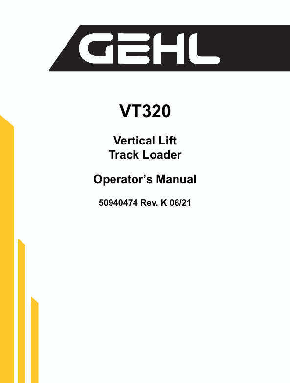 GEHL VT320 Vertical Lift Track Loader Operator Manual 50940474 PDF Download