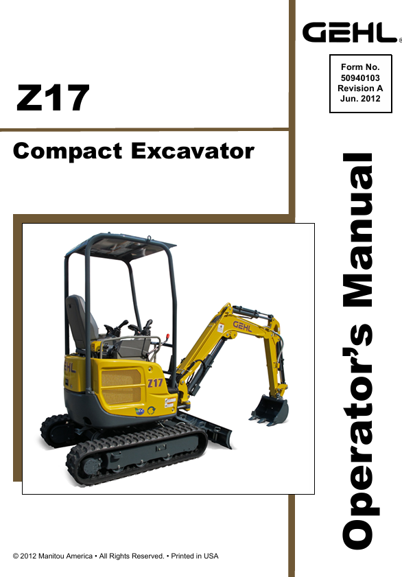 GEHL Z17 Compact Excavator Operator Manual 50940103 PDF Download