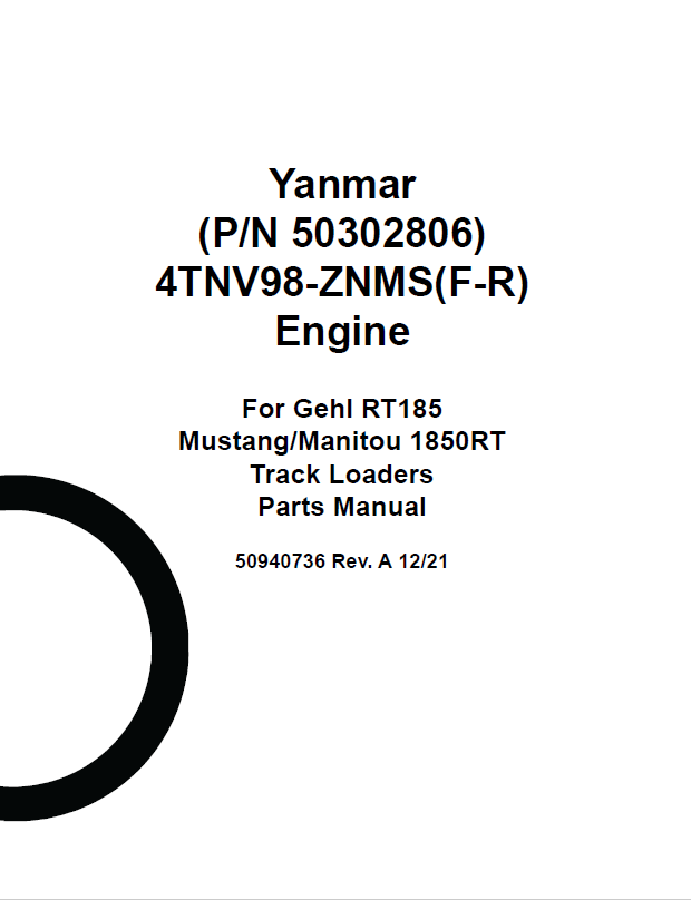Gehl Track Loader Engine Parts Catalog Manual 50940736 (Mustang 4TNV98-ZNMS, RT185, 1850RT)
