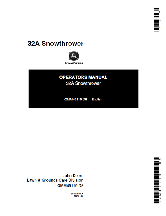 JOHN DEERE 32A SNOWTHROWER LAWN & GROUNDS CARE DIVISION OPERATOR MANUAL OMM49119
