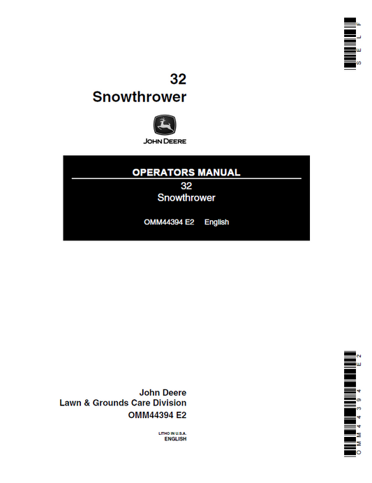 JOHN DEERE 32 SNOWTHROWER LAWN & GROUNDS CARE DIVISION OPERATOR MANUAL OMM44394