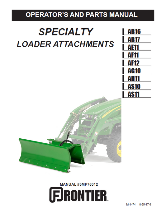 JOHN DEERE AB16, AB17, AE11, AF11, AF12, AG10, AH11, AS10, AS11 SPECIALTY LOADER ATTACHMENT OPERATOR MANUAL 5MP76312