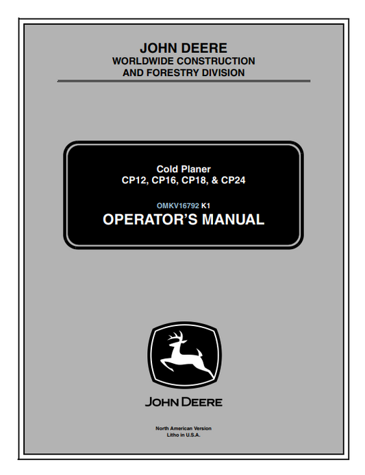 JOHN DEERE CP12, CP16, CP18, CP24 COLD PLANER OPERATOR MANUAL OMKV16792