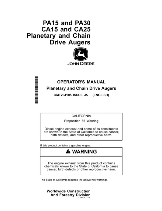 JOHN DEERE PA15, PA30, CA15, CA25 PLANETARY AND CHAIN DRIVE AUGER OPERATOR MANUAL OMT204105