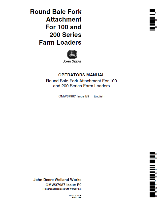 JOHN DEERE ROUND BALE FORK ATTACHMENT FOR 100 & 200 SERIES FARM LOADERS OPERATOR MANUAL OMW37987
