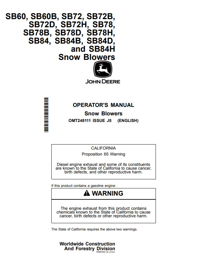 JOHN DEERE SB60, SB60B, SB72, SB72B, SB72D, SB72H, SB78, SB78B, SB78D, SB78H, SB84, SB84B, SB84D AND SB84H SNOW BLOWER OPERATOR MANUAL OMT248111