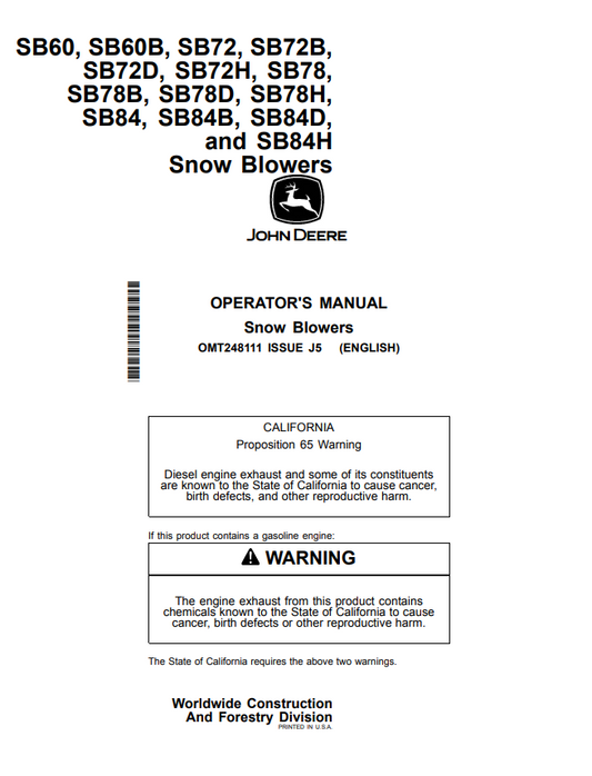 JOHN DEERE SB60, SB60B, SB72, SB72B, SB72D, SB72H, SB78, SB78B, SB78D, SB78H, SB84, SB84B, SB84D AND SB84H SNOW BLOWER OPERATOR MANUAL OMT248111