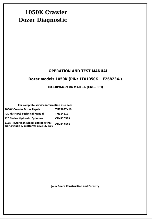 John Deere 1050K Crawler Dozer Diagnostic Operation and Test Manual TM13096X19