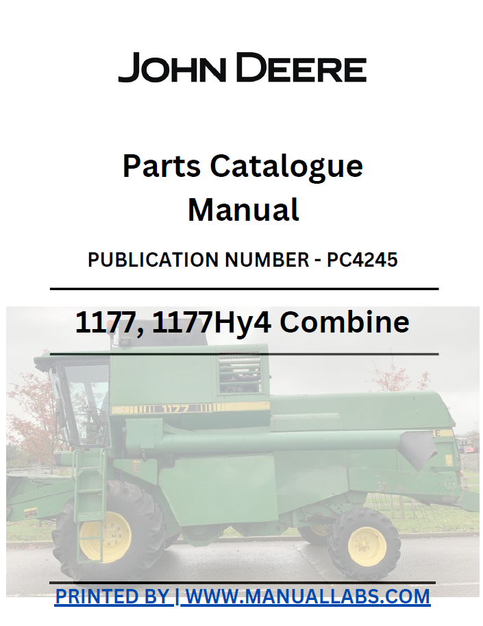John Deere 1177 1177HY4 Combine Parts Catalogue Manual PC4245