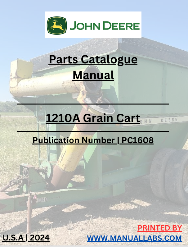 John Deere 1210A Grain Cart Parts Catalogue Manual PC1608 PDF