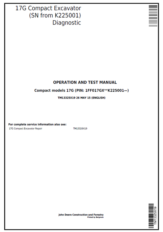 John Deere 17G Compact Excavator TM13325X19 Diagnostic & Test Service Manual