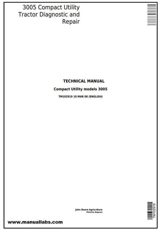 John Deere 3005 Compact Utility Tractor Diagnostic & Repair Manual TM102919
