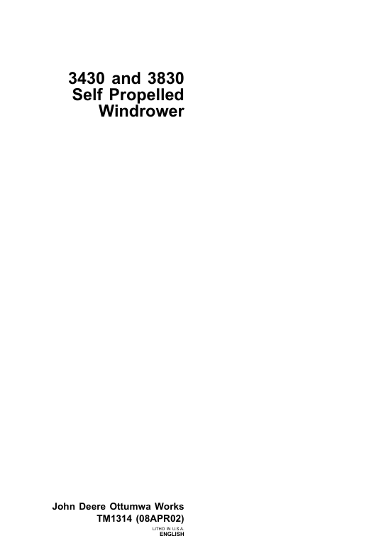John Deere 3430, 3830 Self Propelled Windrower Technical Manual TM1314 PDF