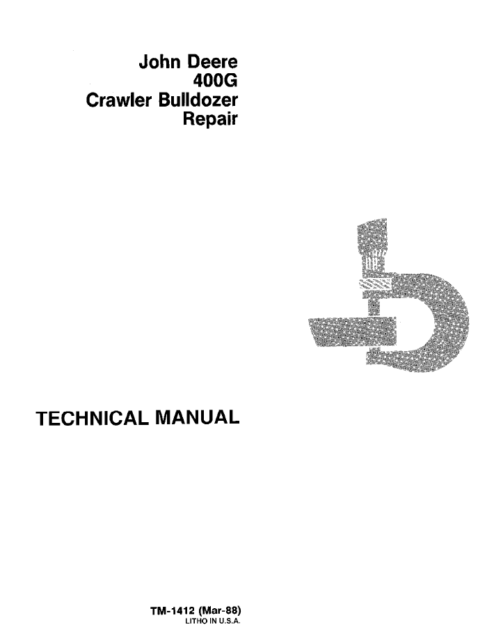 John Deere 400G Crawler Bulldozer Repair Technical Manual TM1412