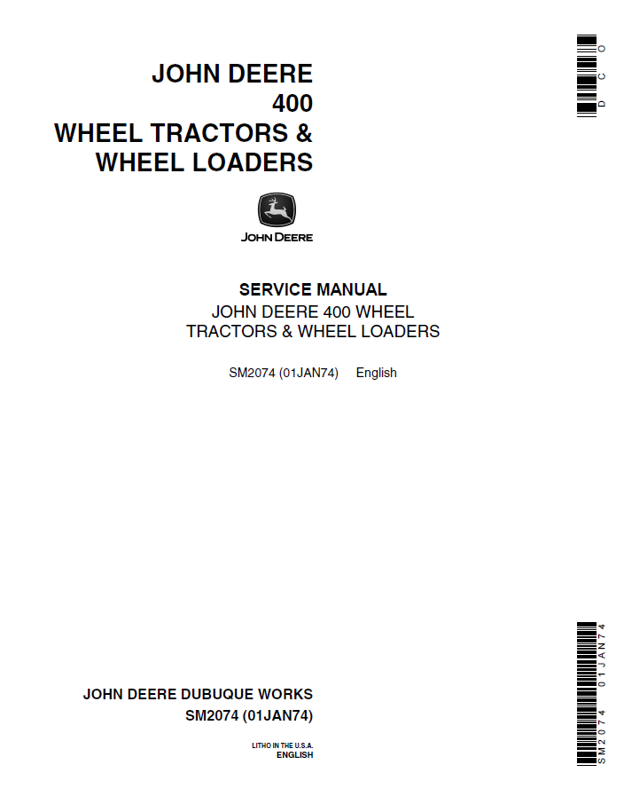 John Deere 400 Wheel Tractor & Wheel Loader SM2074 Service Manual