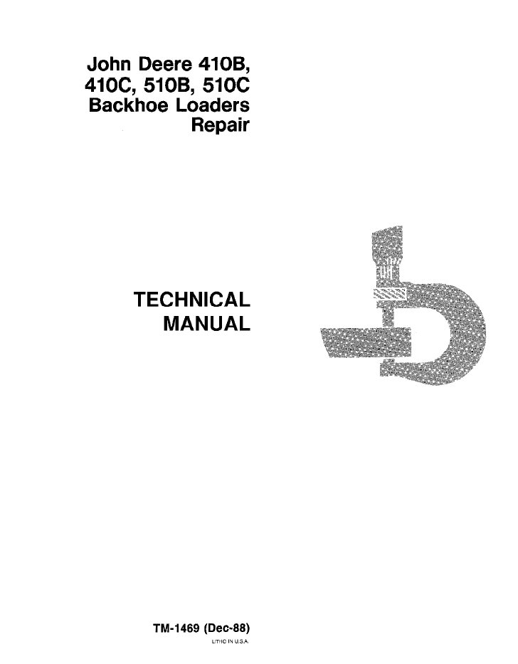 John Deere 410B 410C 510B 510C Backhoe Loader Repair Manual TM1469