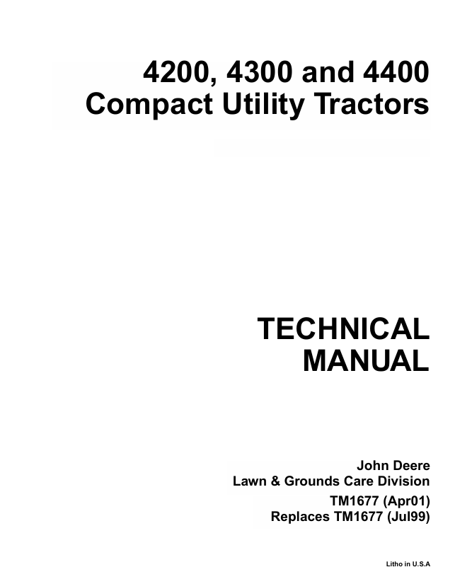 John Deere 4200 4300 4400 Compact Utility Tractor Technical Manual TM1677