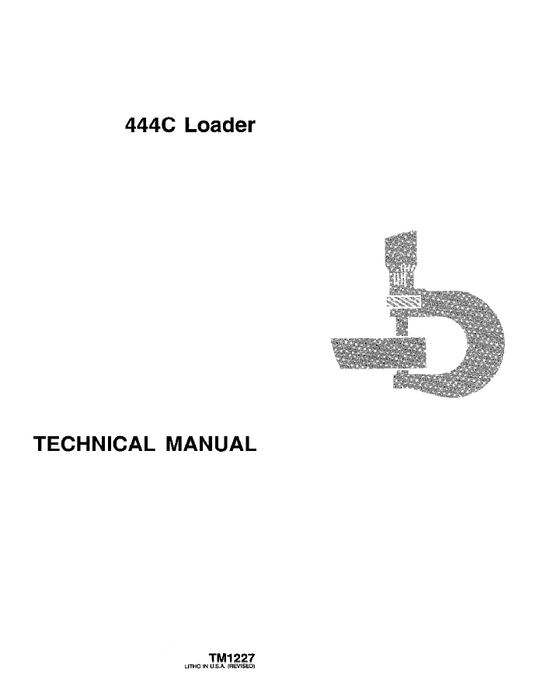John Deere 444C Loader Technical Service Manual TM1227 PDF