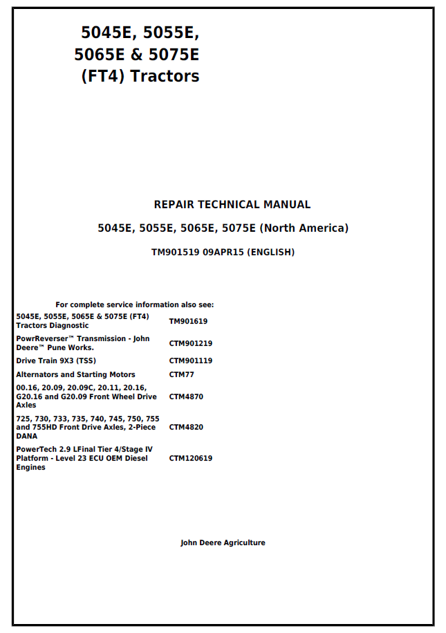 John Deere 5045E, 5055E, 5065E and 5075E (FT4) Tractor Repair Technical Manual - TM901519