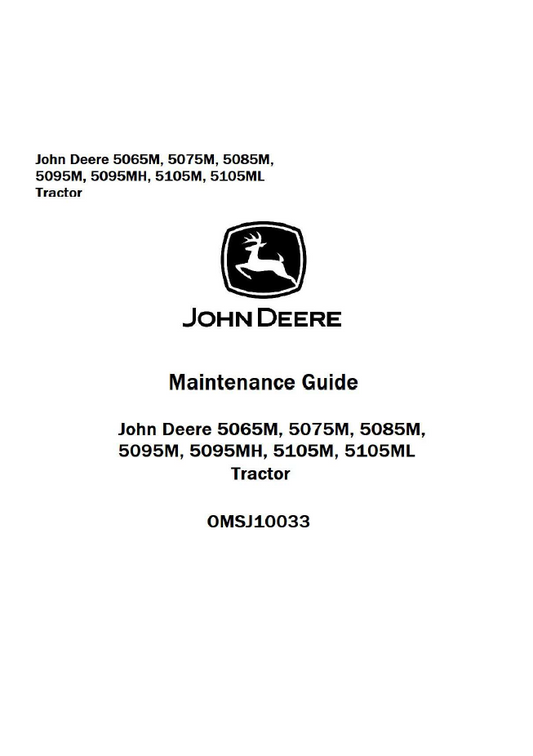 John Deere 5065M, 5075M, 5085M, 5095M, 5095MH, 5105M, 5105ML Tractor Repair Technical Manual - OMSJ1003