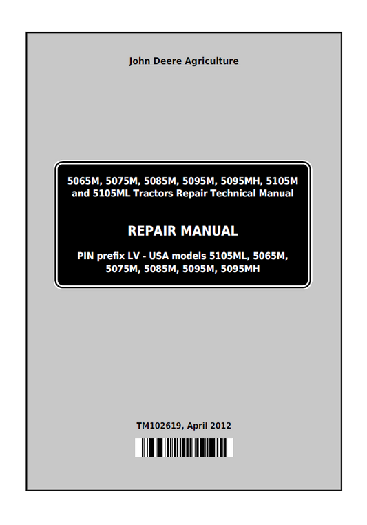 John Deere 5065M, 5075M, 5085M, 5095M, 5095MH, 5105M and 5105ML Tractor Repair Manual - TM102619