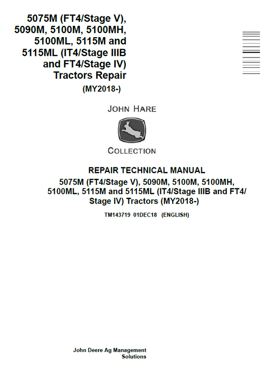 John Deere 5075M, 5090M, 5100M, 5100MH, 5100ML, 5115M and 5115ML (MY2018) Repair Technical Manual - TM143719