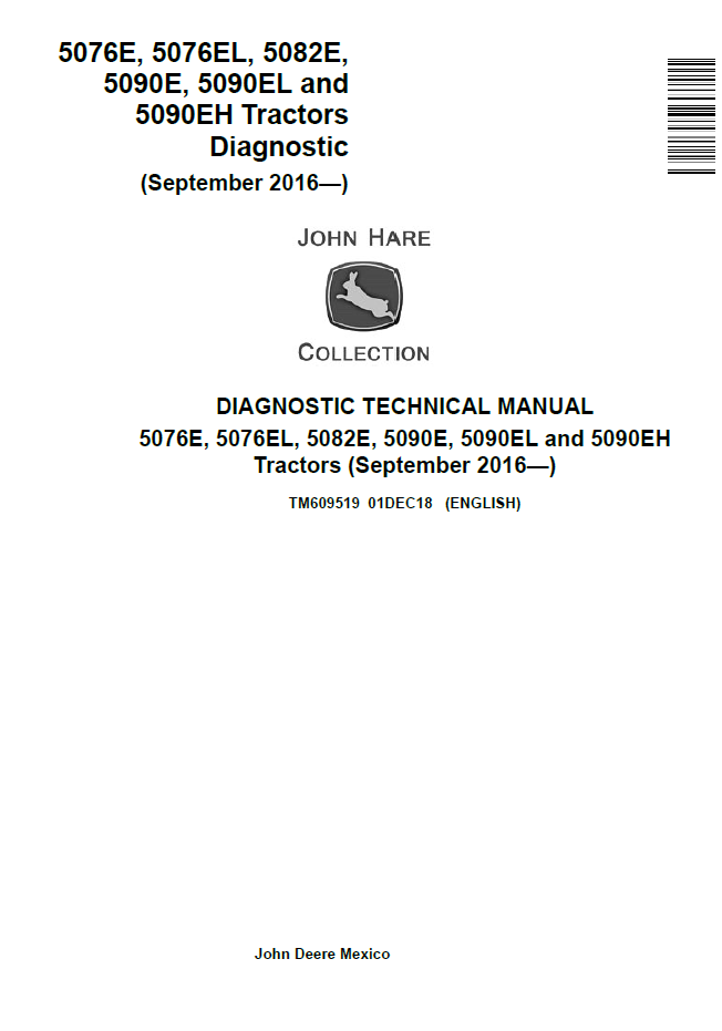 John Deere 5076E, 5076EL, 5082E, 5090E, 5090EL and 5090EH Tractor Diagnostic Technical Manual - TM609519