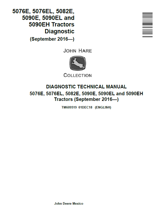 John Deere 5076E, 5076EL, 5082E, 5090E, 5090EL and 5090EH Tractor Diagnostic Technical Manual - TM609519
