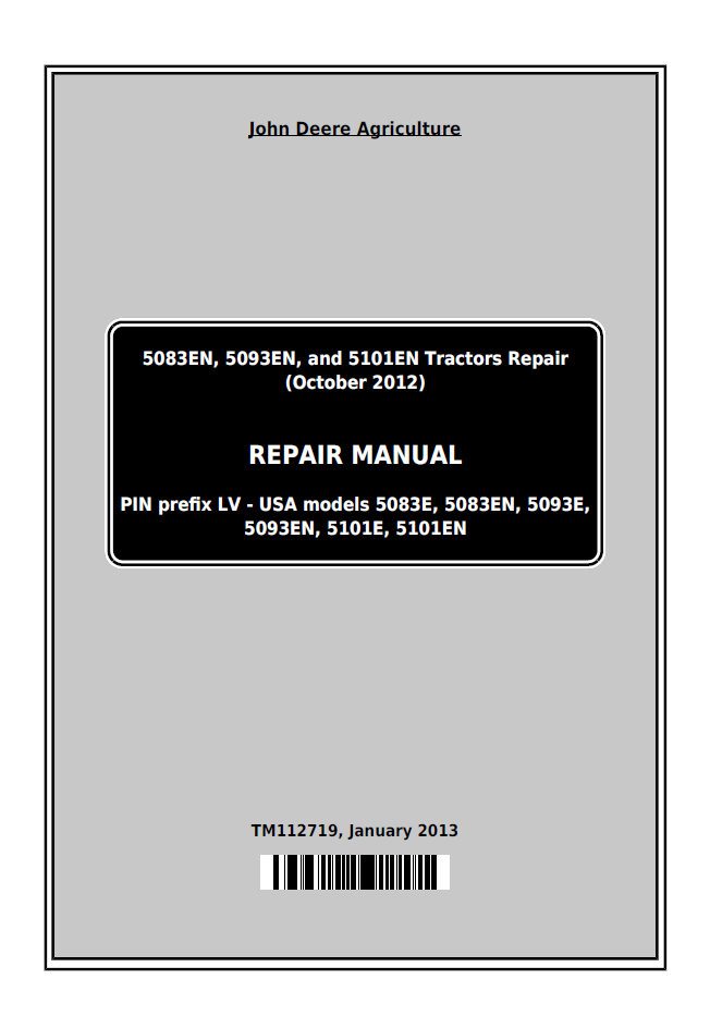 John Deere 5083EN, 5093EN and 5101EN Tractor Repair Manual - TM112719