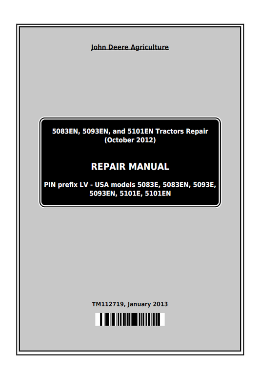 John Deere 5083EN, 5093EN and 5101EN Tractor Repair Manual - TM112719