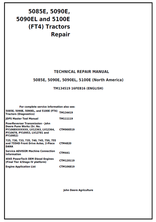 John Deere 5085E, 5090E, 5090EL, 5100E (FT4) Tractor Technical Repair Manual - TM134519