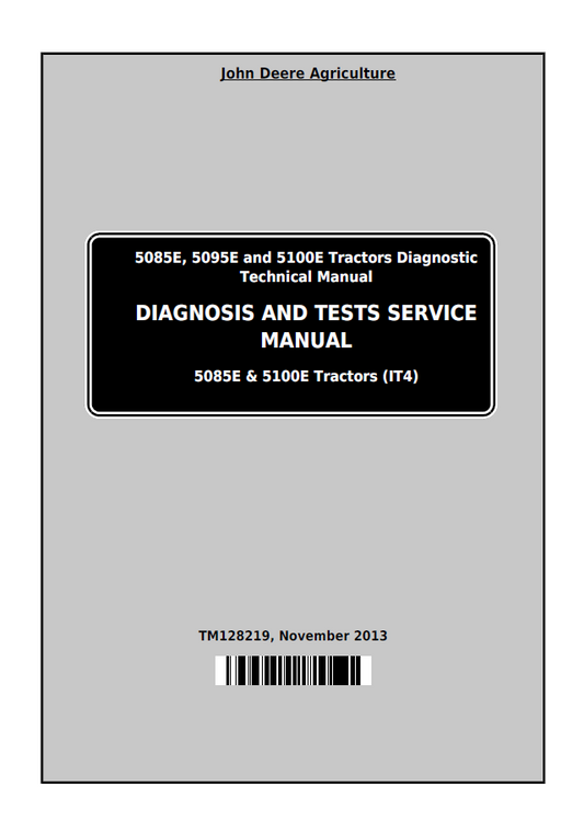 John Deere 5085E, 5095E and 5100E Tractor Diagnosis and Test Service Manual - TM128219