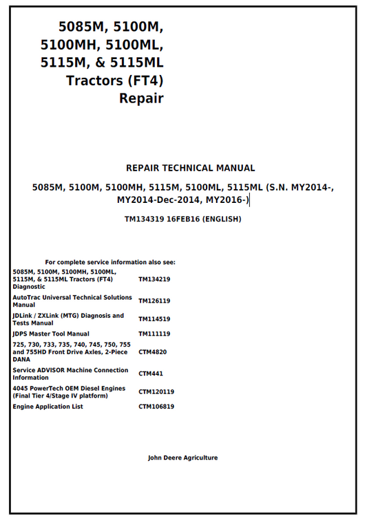 John Deere 5085M, 5100M, 5100MH, 5100ML, 5115M and 5115ML Tractor (FT4) Repair Technical Manual - TM134319