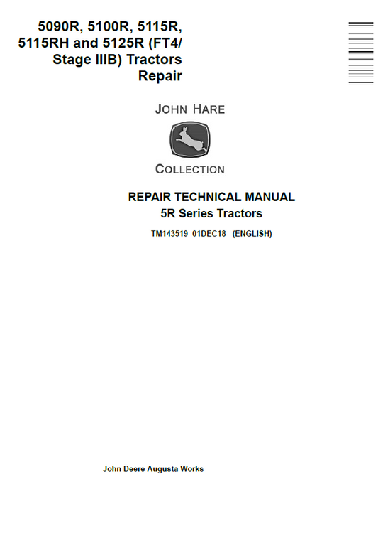 John Deere 5090R, 5100R, 5115R, 5115RH and 5125R (FT4/ Stage IIIB) Tractor Repair Technical Manual - TM143519