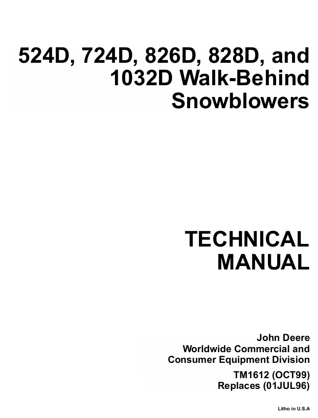 John Deere 524D, 724D, 826D, 828D, 1032D Walk-Behind Snowblower Technical Manual (TM1612)