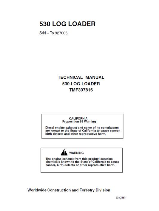 John Deere 530 Log Loader Technical Service Manual TMF307816