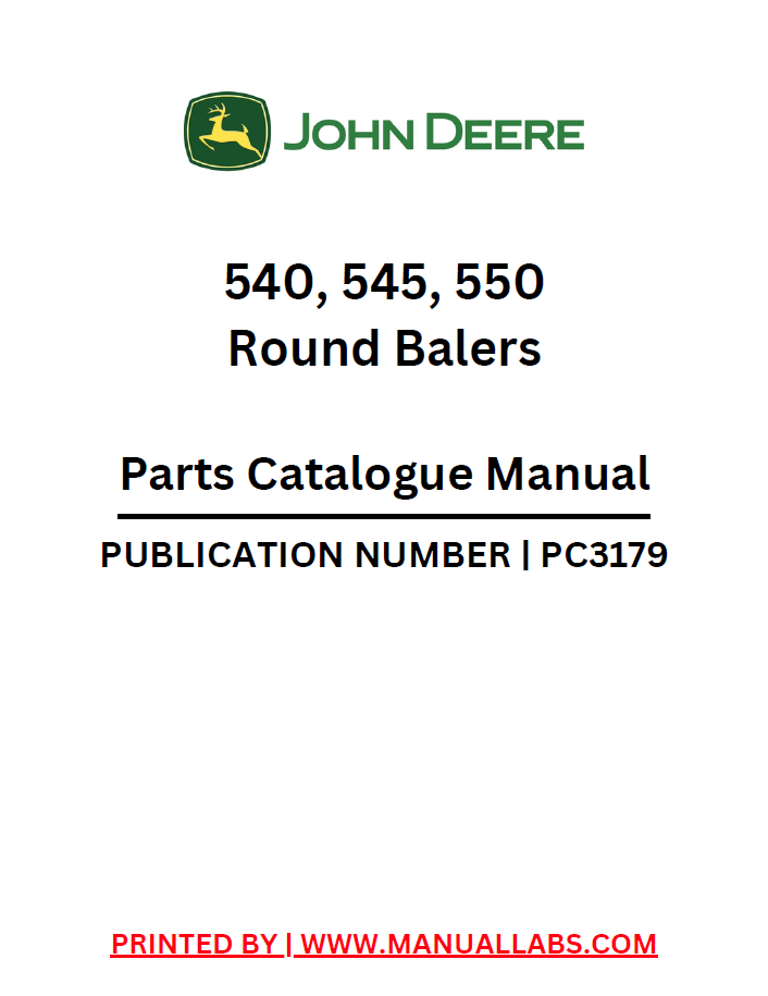 John Deere 540 545 550 Round Baler Parts Catalogue Manual PC3179