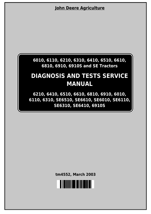 John Deere 6010-6910 SE Tractor Diagnosis and Tests Service Manual TM4552