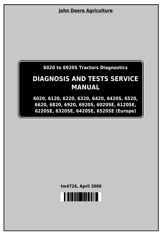 John Deere 6020-6920SE Tractor Diagnosis and Tests Service Manual TM4726