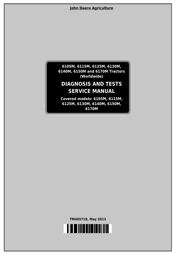 John Deere 6105M-6170M Tractor Diagnosis & Test Service Manual TM405719