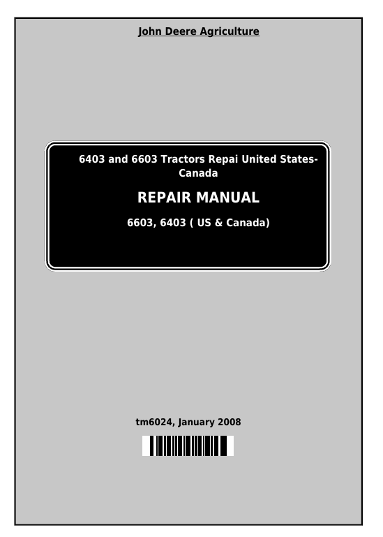John Deere 6403 & 6603 Tractor Repair Manual TM6024 PDF