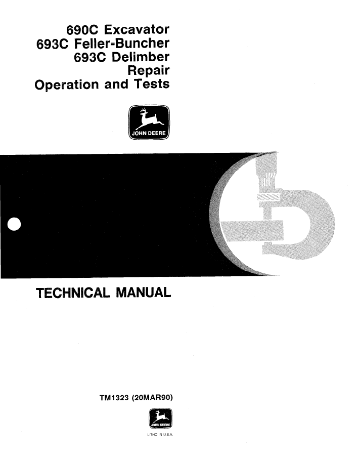 John Deere 690C/693C TM1323 Repair, Operation and Test Manual