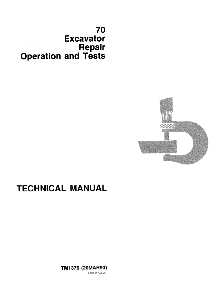 John Deere 70 Excavator TM1376 Repair Operation and Tests Manual