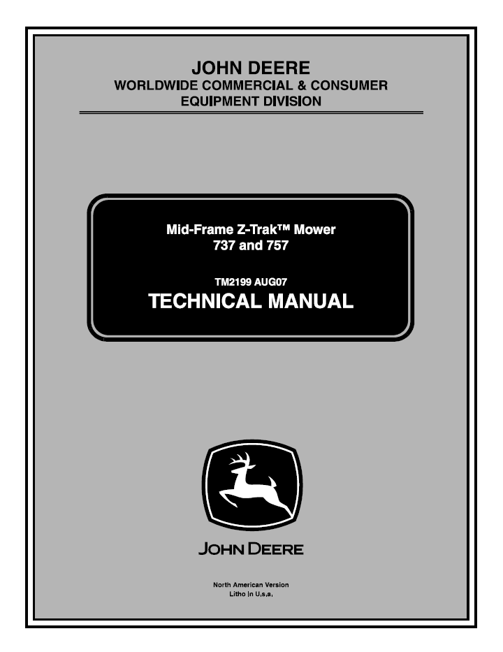 John Deere 737 & 757 Mid-Frame Z-Trak Mower TM2199 Technical Manual