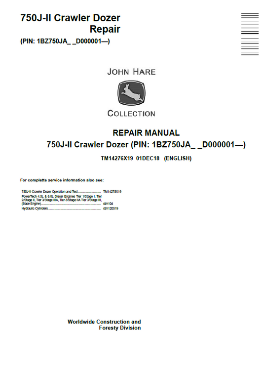 John Deere 750J-II Crawler Dozer Repair Technical Manual TM14276X19
