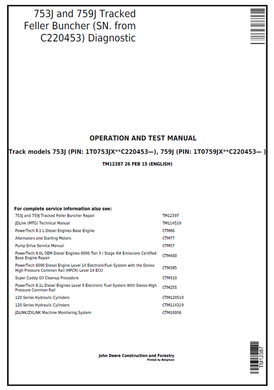 John Deere 753J & 759J Tracked Feller Buncher Diagnostic Manual TM12387
